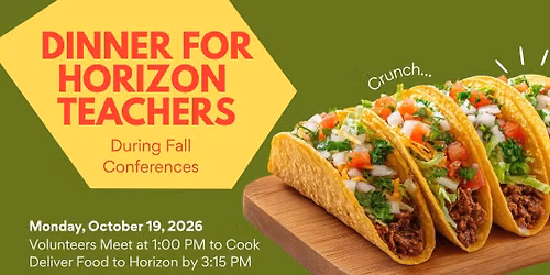 Dinner for Horizon Middle School Teachers & Staff