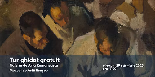 Tur ghidat gratuit | Galeria de Art\u0103 Rom\u00e2neasc\u0103