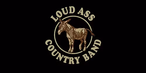 Loudass Country Band is Back!