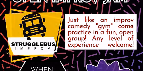 Strugglebus Improv Jam