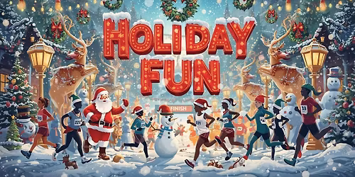Holiday Fun 5k, 10k, 15k, Half Marathon