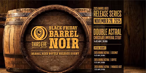Black Friday Barrel Noir - Barrel Aged Bottle Release