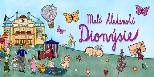 Mal\u00e9 kladensk\u00e9 Dion\u00fdsie \u2013 tentokr\u00e1t i pro d\u011bti