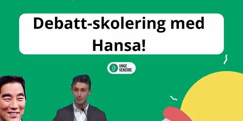 Debattskolering med Hansa!