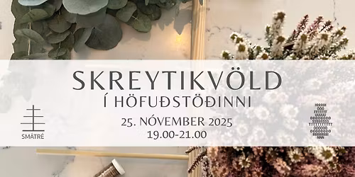 Skreytikv\u00f6ld \u00ed H\u00f6fu\u00f0st\u00f6\u00f0inni 25. n\u00f3vember 2025