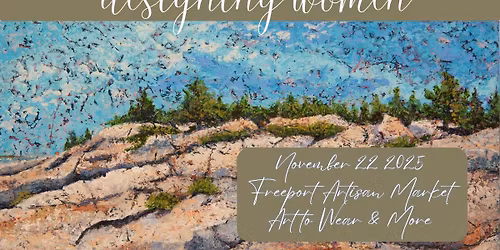 Designing Women Freeport Artisan Market - Art to Wear & More!