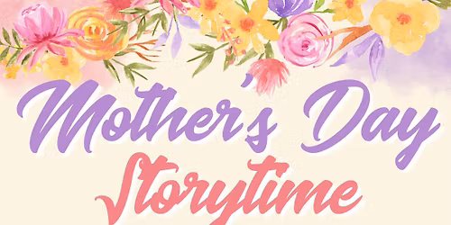 Mother's Day Storytime