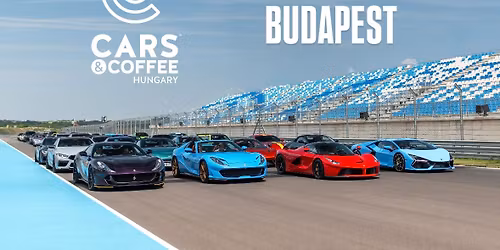 Cars & Coffee Hungary 2026 - BUDAPEST