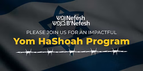 Nefesh B\u2019Nefesh Yom HaShoah Program