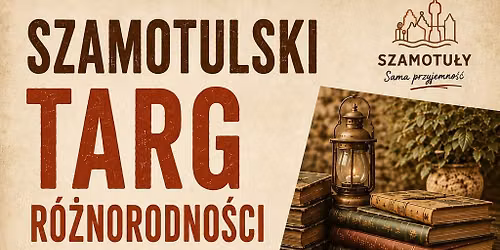 Szamotulski Targ R\u00f3\u017cnorodno\u015bci\/Pchli Targ