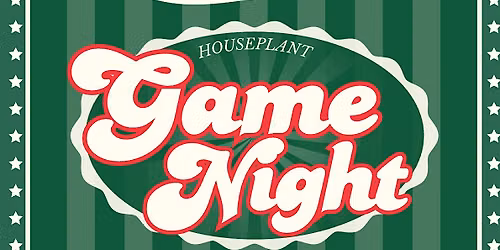 Houseplant Game Night