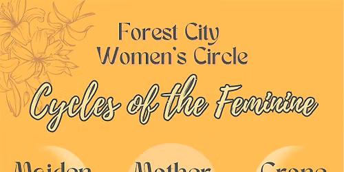 Cycles of the Feminine: "The Mother" Women's Circle