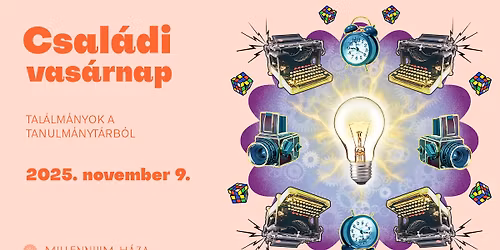 Csal\u00e1di vas\u00e1rnap | Tal\u00e1lm\u00e1nyok a Tanulm\u00e1nyt\u00e1rb\u00f3l