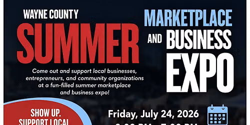 Wayne County Summer Marketplace and Business Expo