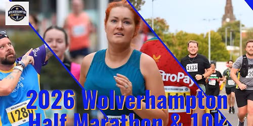 2026 - Wolverhampton Half Marathon & 10k