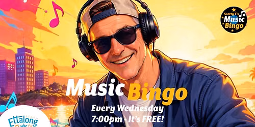 MUSIC BINGO - Wednesday nights!