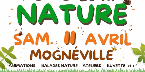 F\u00eate de la Nature \u00e0 Mogn\u00e9ville !