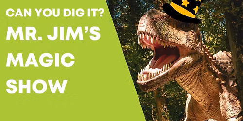 Can You Dig It?: Mr. Jim's Magic Show