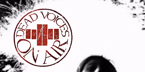 dead voices on air @ NHCC