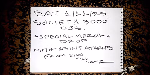 SOCIETY 3000 at \u03bc\u03c0\u03b7\u2022\u03c3\u03ac\u03b9\u03bd\u03c4 (MERCH DROP)