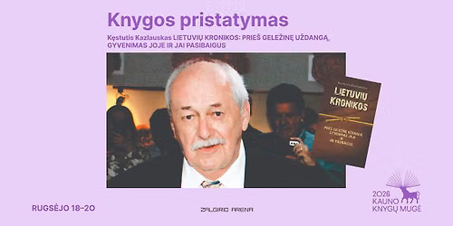 K\u0119stu\u010dio Kazlausko knygos \u201eLietuvi\u0173 kronikos\u201c pristatymas