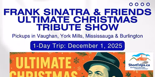 Frank Sinatra & Friends Ultimate Christmas Tribute Show