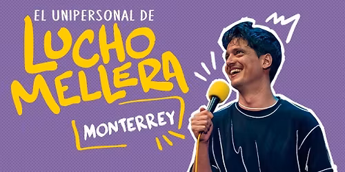 El Unipersonal de Lucho Mellera