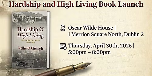 Hardship and High Living - Book Launch