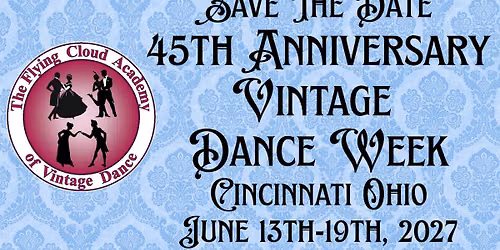 45th Anniversary Vintage Dance Week