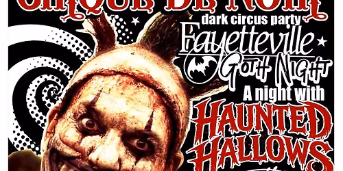 Fayetteville Goth Night: Cirque de Nior