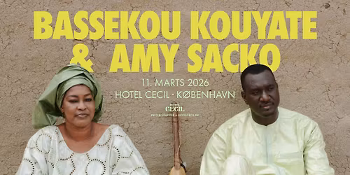 Bassekou Kouyate & Amy Sacko | Hotel Cecil, K\u00f8benhavn