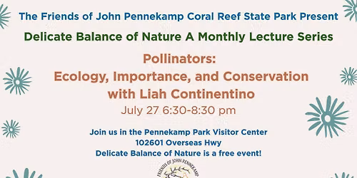 July Delicate Balance of Nature: Pollinators: Ecology, Importance, and Conservation