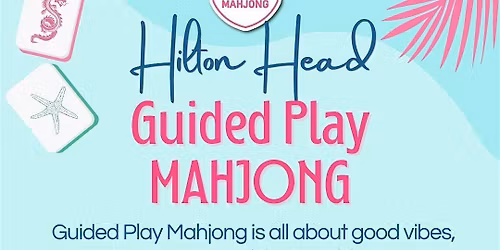 Guided Play at Coastal Bliss - Hilton Head