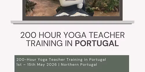 SOLD OUT 200 Hour Yoga Teacher Training - Portugal