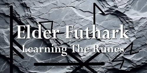Learning The Runes - Elder Futhark