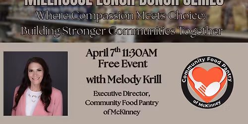 Lunch Bunch - Melody Krill on McKinney Community Food Pantry