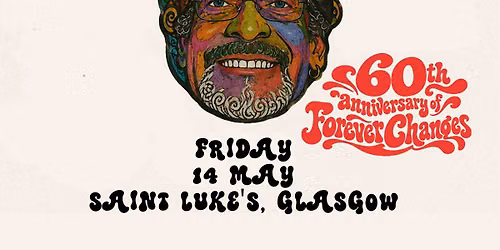 LOVE with Johnny Echols | Saint Luke's, Glasgow | 13.05.26