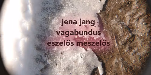 Jena Jang ~ Vagabundus ~ Eszel\u0151s meszel\u0151s | di\u00f3b\u00e9l kiad\u00f3 est