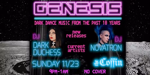 GENESIS: Dance party w\/dark music from the past 10yrs NO COVER