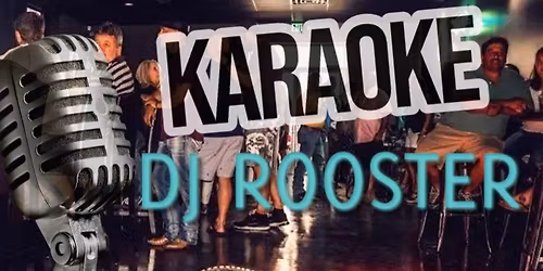 Friday Night Karaoke with DJ Rooster