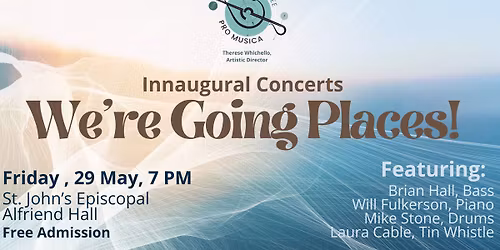 Inaugural Concert!