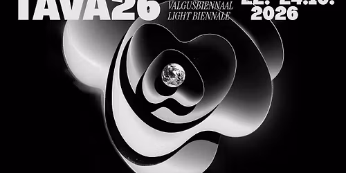 TAVA26 - Tartu Valgusbiennaal