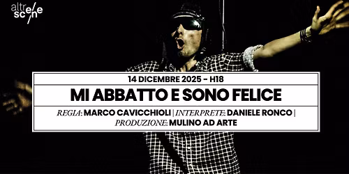  Mi abbatto e sono felice - Mulino Ad Arte | AltreScene