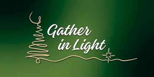 Gather in Light