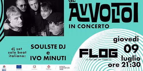 [#FlogOnPleinAir] \u2022 GLI AVVOLTOI in concerto \/\/ "Complesso Beat \u2022 La notte del Beat italiano"