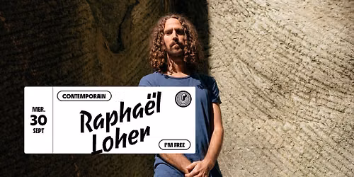 I'm Free \u2013 Concert gratuit | Raphael Loher au P\u00e9riscope