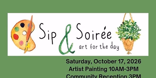 Sip & Soiree, Art For The Day