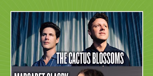 The Cactus Blossoms & Margaret Glaspy