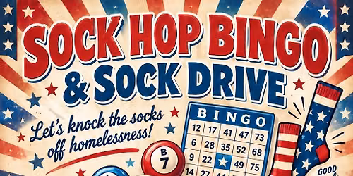 Sock Hop Bingo & Sock Drive