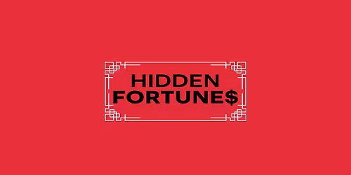 Hidden Fortunes